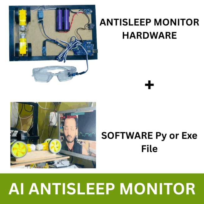 ANTI SLEEP MONITOR HARDWARE AND SOFTWARE